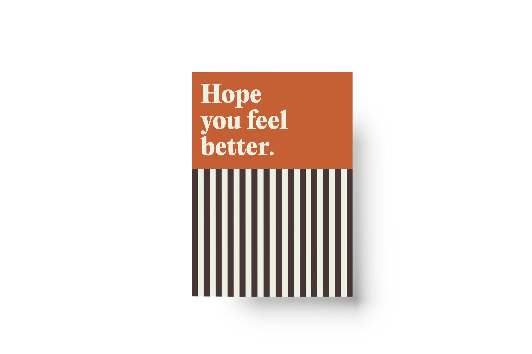 "Hope You Feel Better" Greeting Card